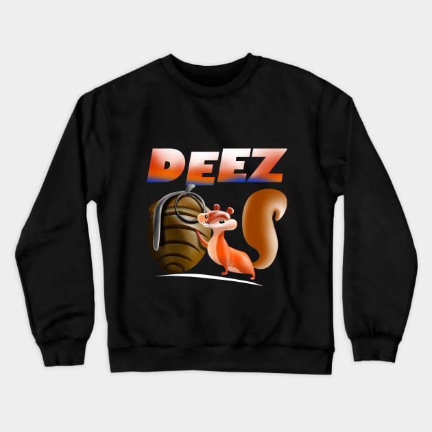 squirrel with grenade, Deez nuts, Crewneck Sweatshirt by AdishPr